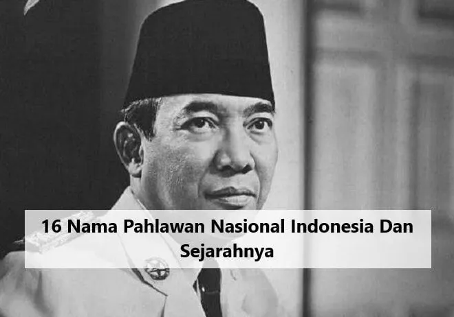 Nama Pahlawan Indonesia Yang Menginspirasi Generasi Muda Dalam Menjaga